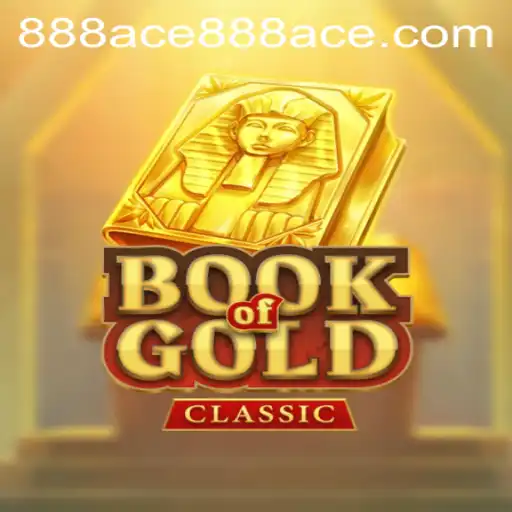 Discover the Thrills of BookOfGoldClassic: A Dive into the Adventure with 888ace