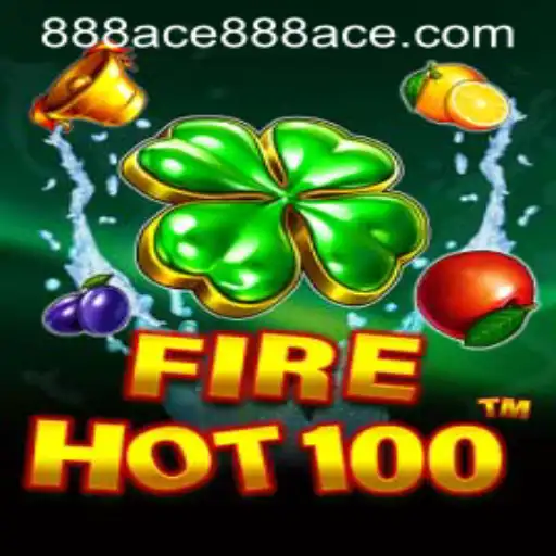 FireHot100: A Thrilling Adventure with 888ace