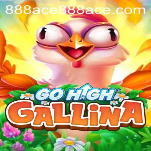 Discover the Exciting World of GoHighGallina with 888ace