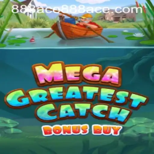 Explore the Thrills of MegaGreatestCatchBonusBuy: An Immersive Gaming Experience