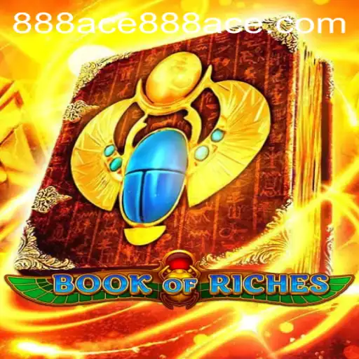 Exploring the Thrills of BookofRiches with 888ace
