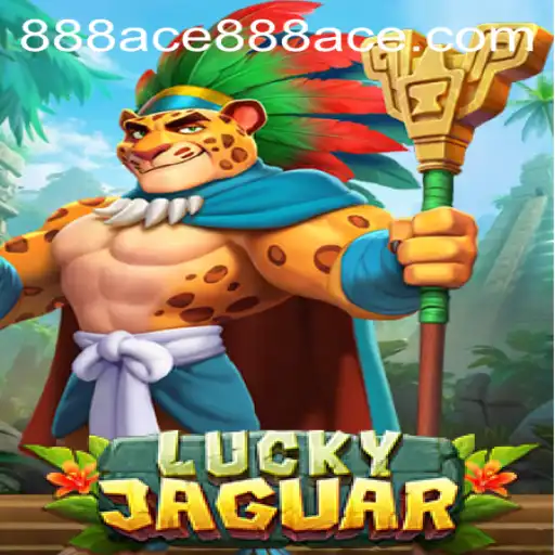 The Exciting World of LuckyJaguar: An In-Depth Guide to Mastering the Game with 888ace